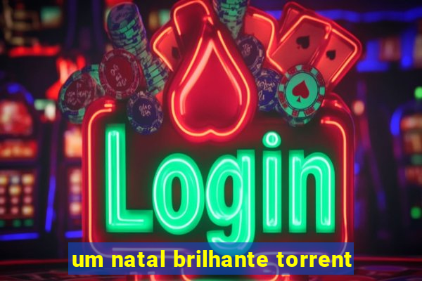 um natal brilhante torrent